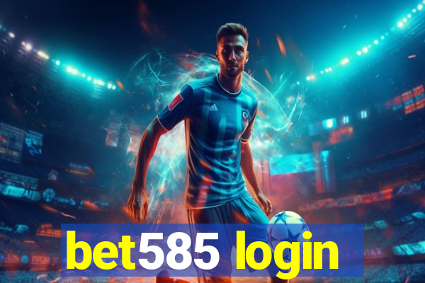 bet585 login